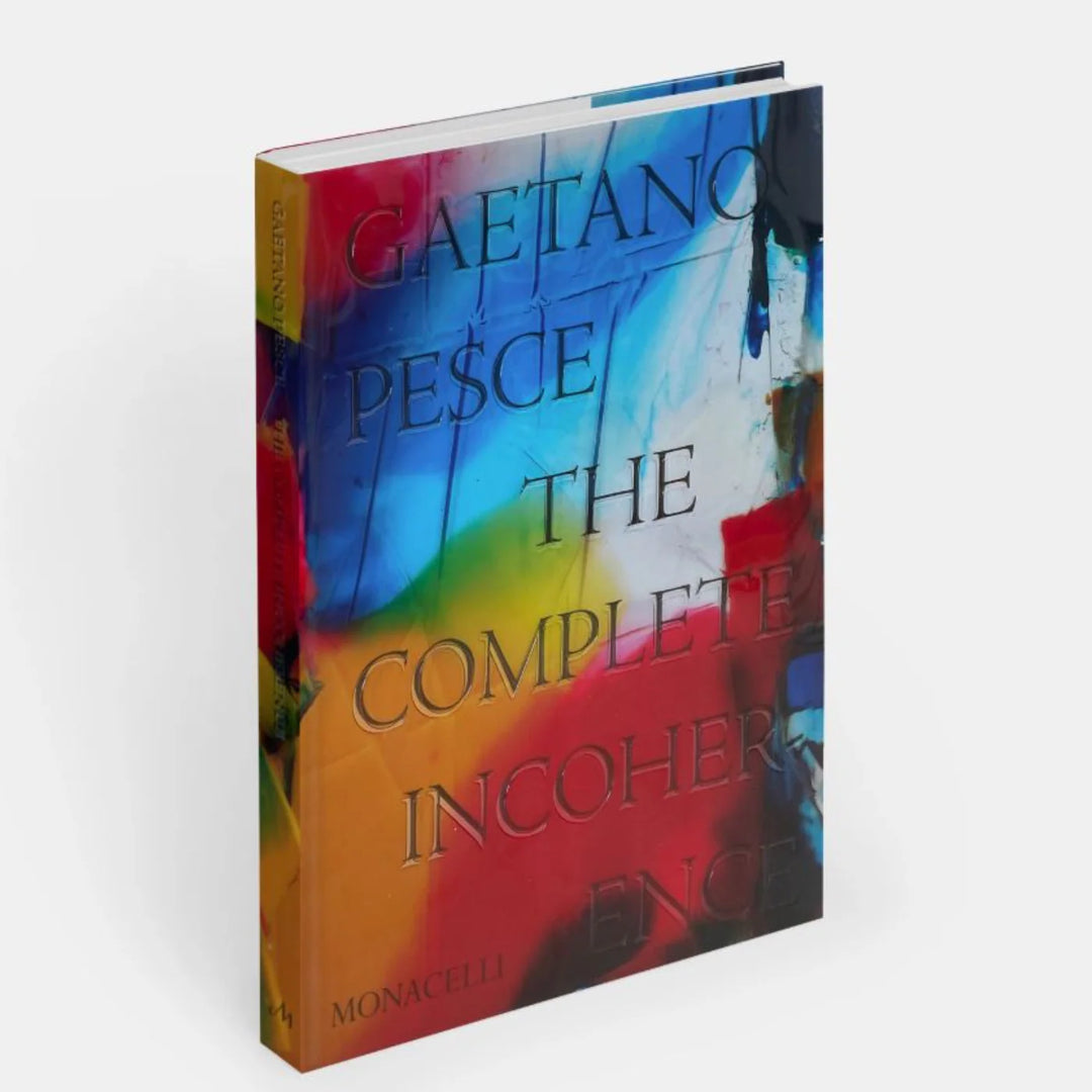 GAETANO PESCE THE COMPLETE INCHOERENCE, LIBRO